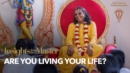 Are You Living Your Life? | Paramahamsa Vishwananda